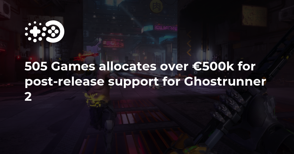 505 Games » Ghostrunner: Complete Edition