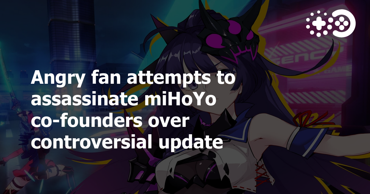 Angry Fan Attempts To Assassinate MiHoYo Co-founders Over Controversial ...