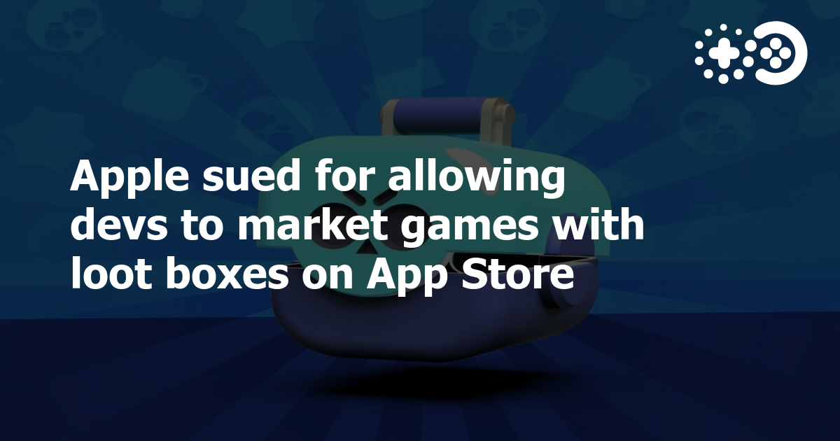 Apple sued for allowing devs to market games with loot boxes on App Store Game World Observer