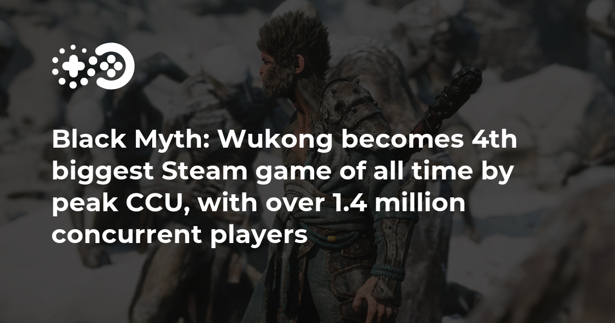 Black Myth: Wukong becomes the fourth biggest Steam game of all time with over 1.4 million concurrent players (CCU peak)