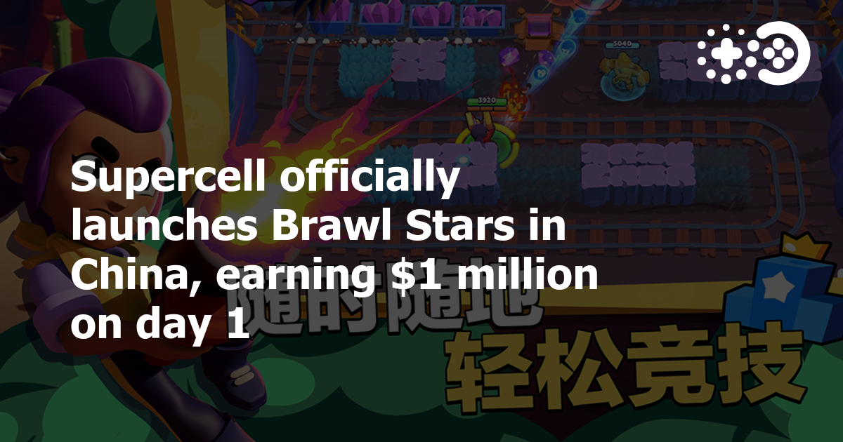 Tencent and Yoozoo Games to launch Supercell's Mobile Brawl Stars