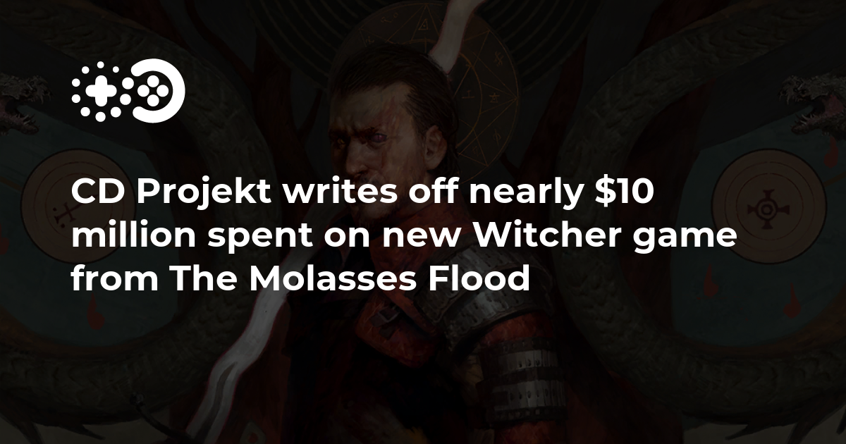 CD Projekt writes off nearly 10 million spent on new Witcher game from