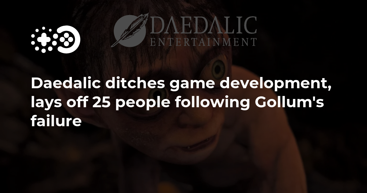 Daedalic gibt die Spieleentwicklung auf und tötet 25 Menschen, nachdem Gollum scheitert