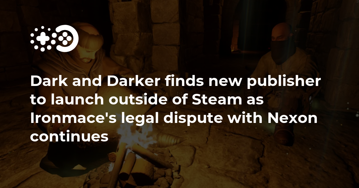 Dark and Darker finds new publisher to launch outside of Steam as  Ironmace's legal dispute with Nexon continues