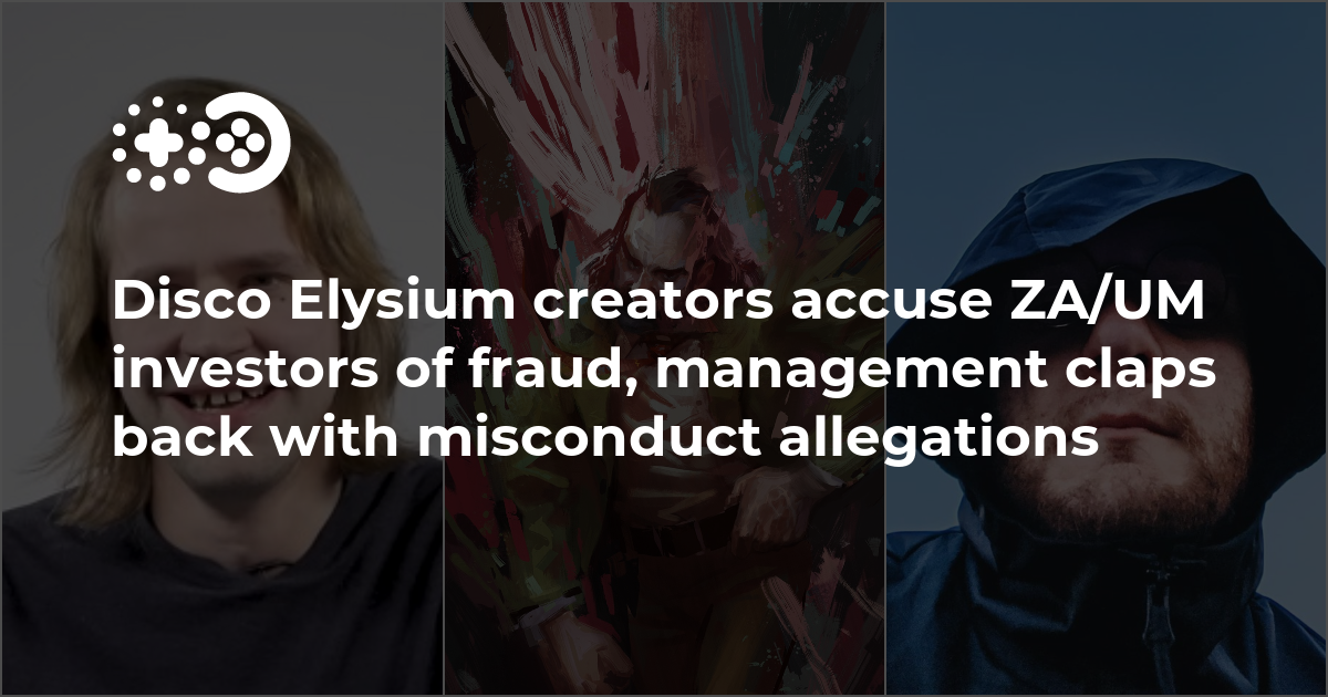 Disco Elysium creators accuse ZA/UM investors of fraud, management