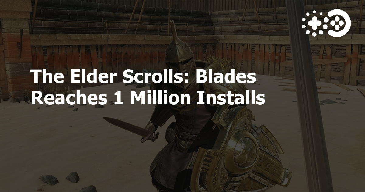 The Elder Scrolls Blades Reaches 1 Million Installs Game World Observer