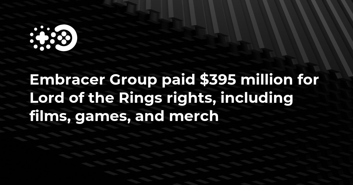 Embracer Group a payé 395 millions de dollars pour les droits du Seigneur des Anneaux, y compris les films, les jeux et les produits dérivés.