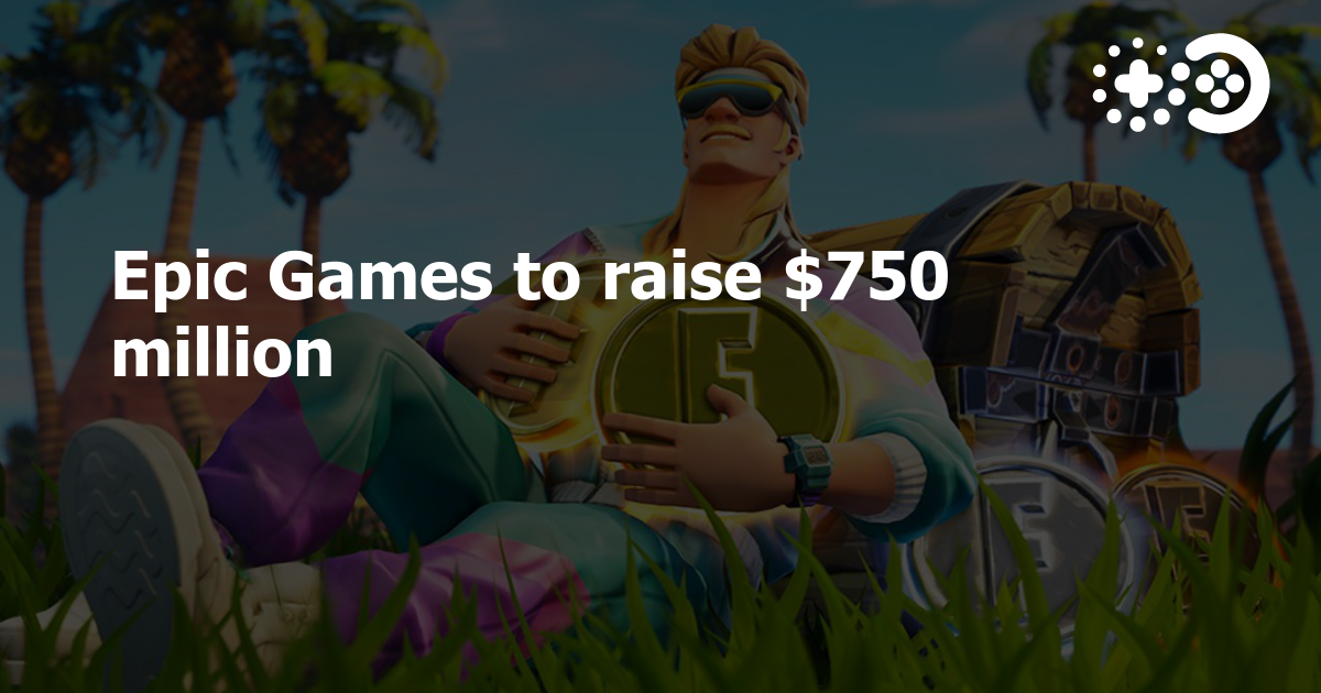 Epic Games To Raise As Much As $17b In Next Round Of Funding