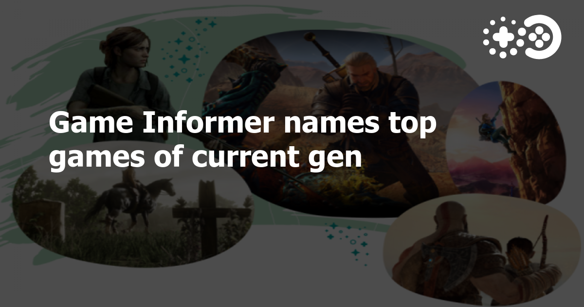 Informer names top games of current gen | World Observer
