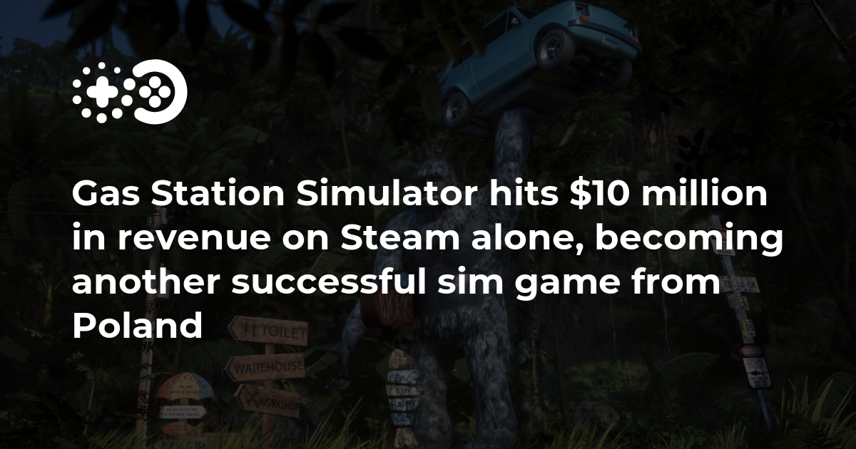 Gas Station Simulator wygenerował na samym Steamie 10 milionów dolarów przychodu, stając się kolejną udaną grą symulacyjną z Polski