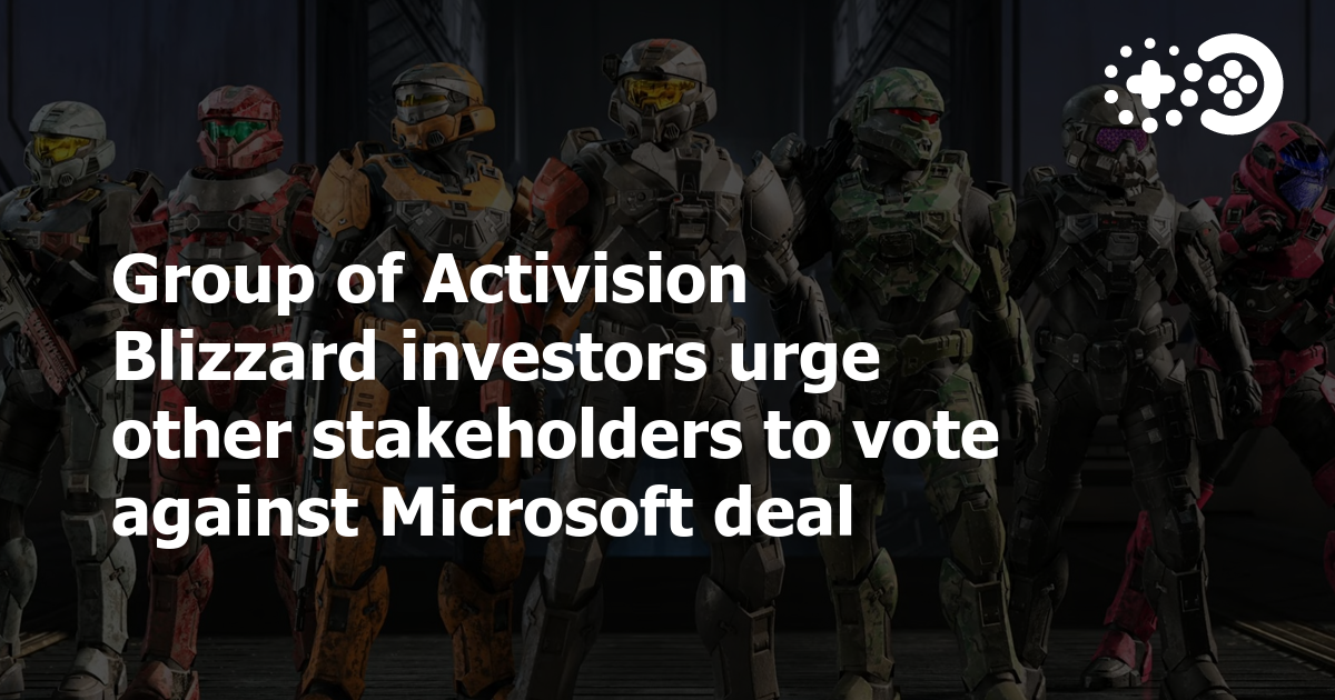 Group of Activision Blizzard investors urge other stakeholders to vote against Microsoft deal