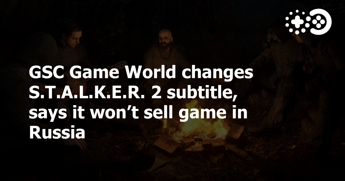 STALKER 2 devs change game title to Ukrainian spelling