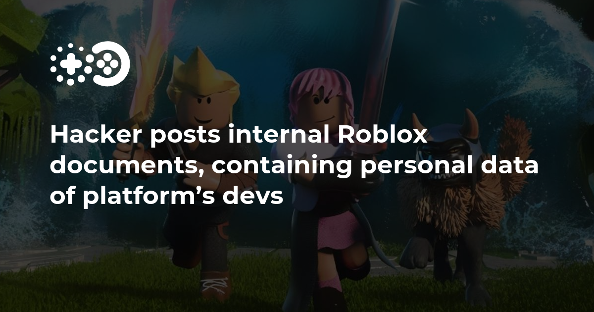 Internal Roblox documents have been stolen and posted online in an
