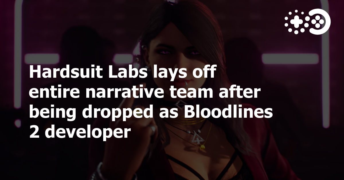 Vampire: The Masquerade - Bloodlines 2 Developer Has Been Dropped