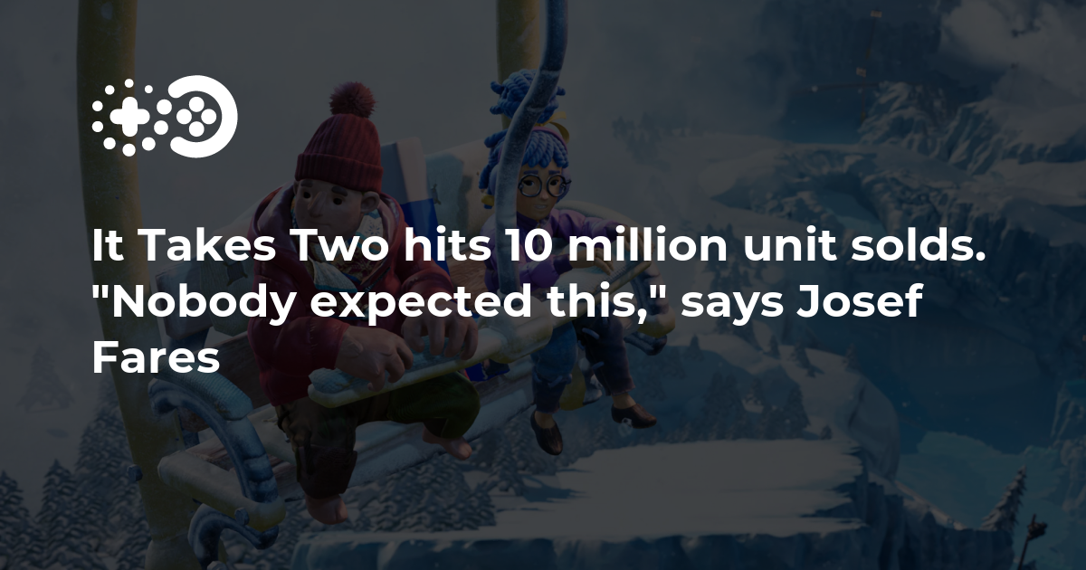 It Takes Two has topped 7 million sales in under two years