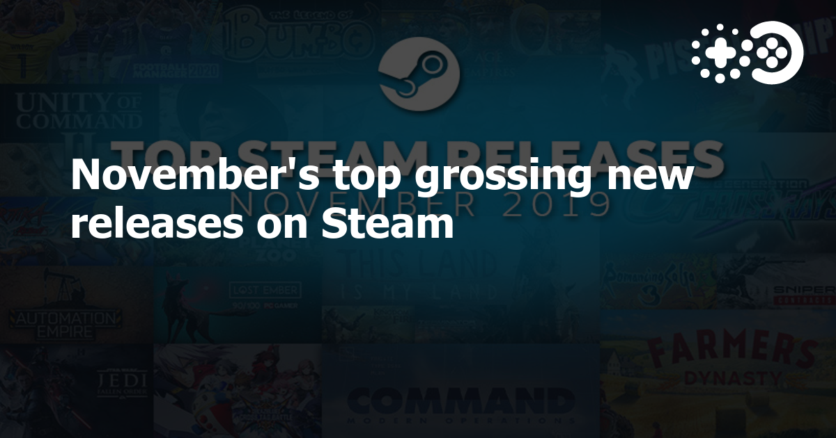 November’s top grossing new releases on Steam Game World Observer