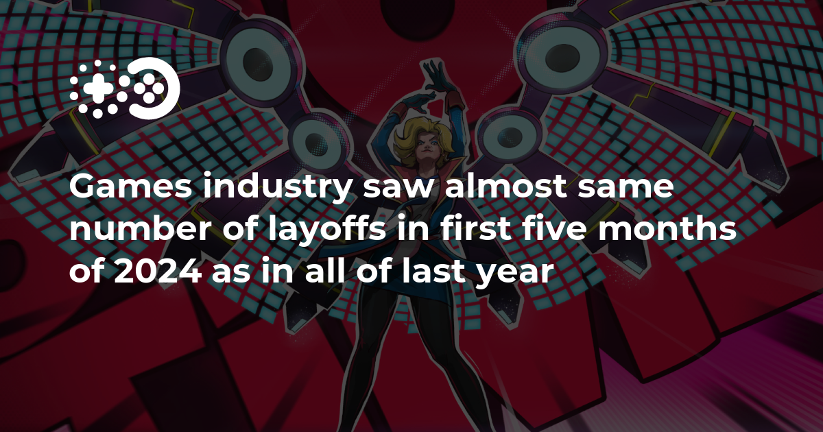 Games industry saw almost same number of layoffs in first five months