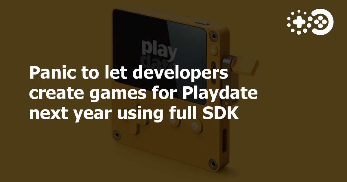 Panic To Let Developers Create Games For Playdate Next Year Using Full