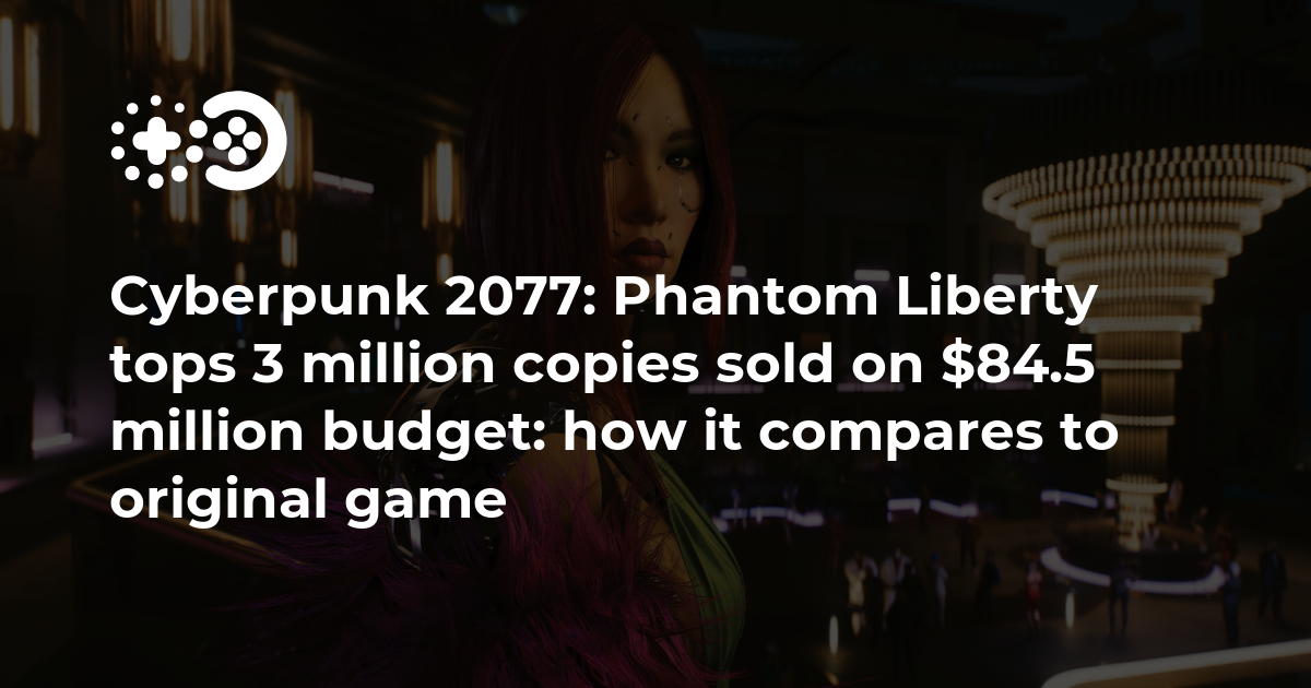 Cyberpunk 2077 has now sold 20m copies following release of