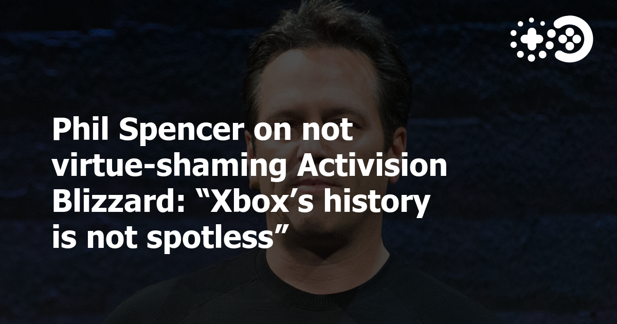 Phil Spencer explains why Activision Blizzard games won't join