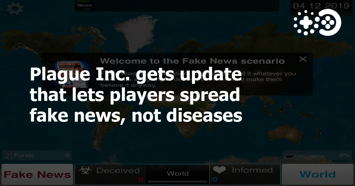 Plague Inc Gets Update That Lets Players Spread Fake News Not Diseases Game World Observer