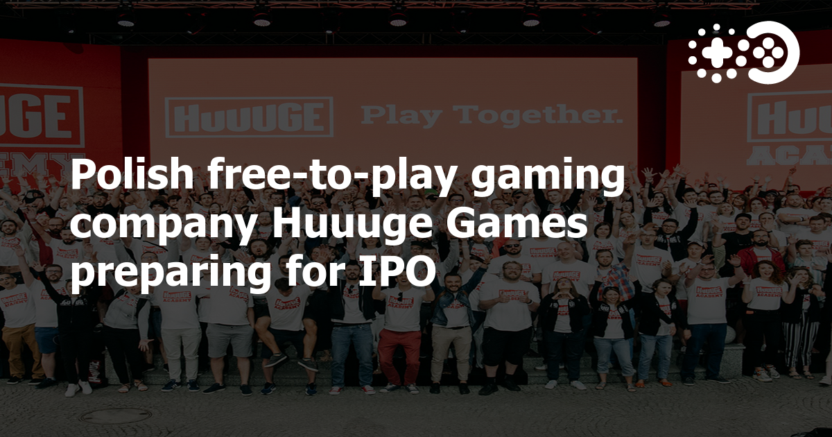 Polish freetoplay gaming company Huuuge Games preparing for IPO