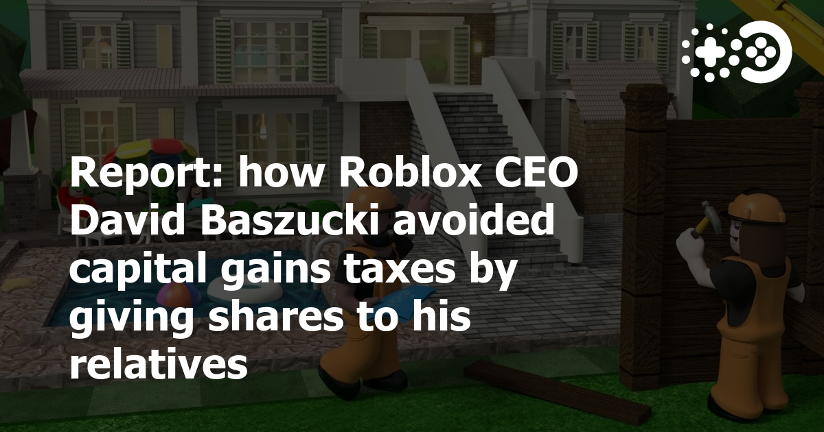 Roblox founder reportedly exploiting tax break loophole
