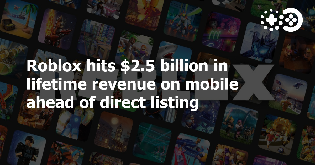 Roblox hits $7 billion in player spending on mobile, with