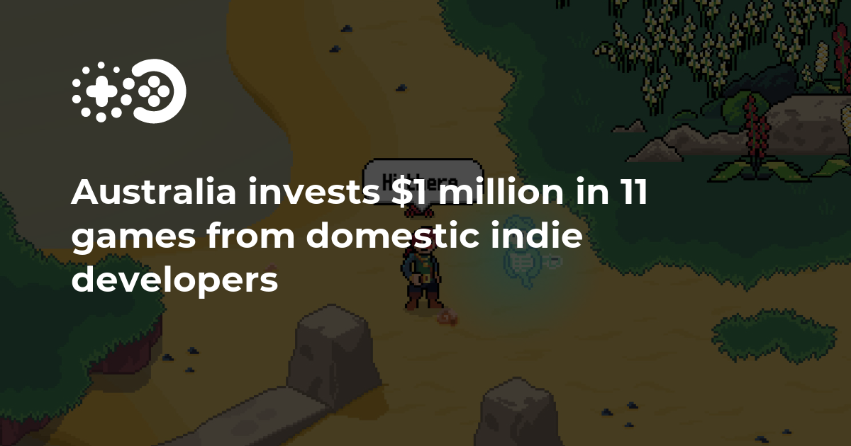 Australia invests 1 million in 11 games from domestic indie developers