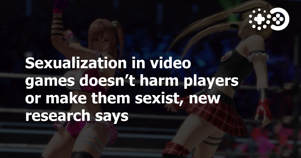 Sexualization In Video Games Doesnt Harm Players Or Make Them Sexist New Research Says Game