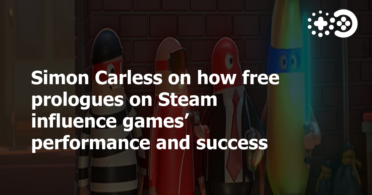 Simon Carless on how free prologues on Steam influence games ...