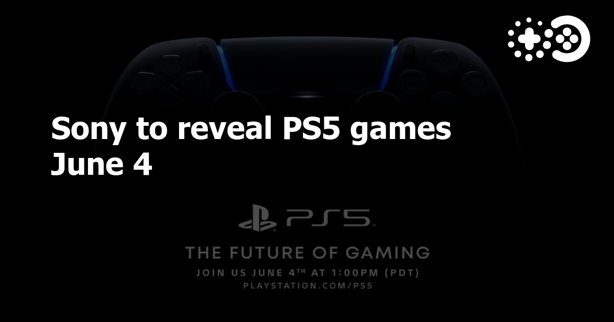 Sony to reveal PS5 games June 4 | Game World Observer