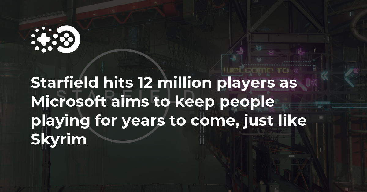 Starfield Passes 12 Million Players as Phil Spencer Has a Ton of