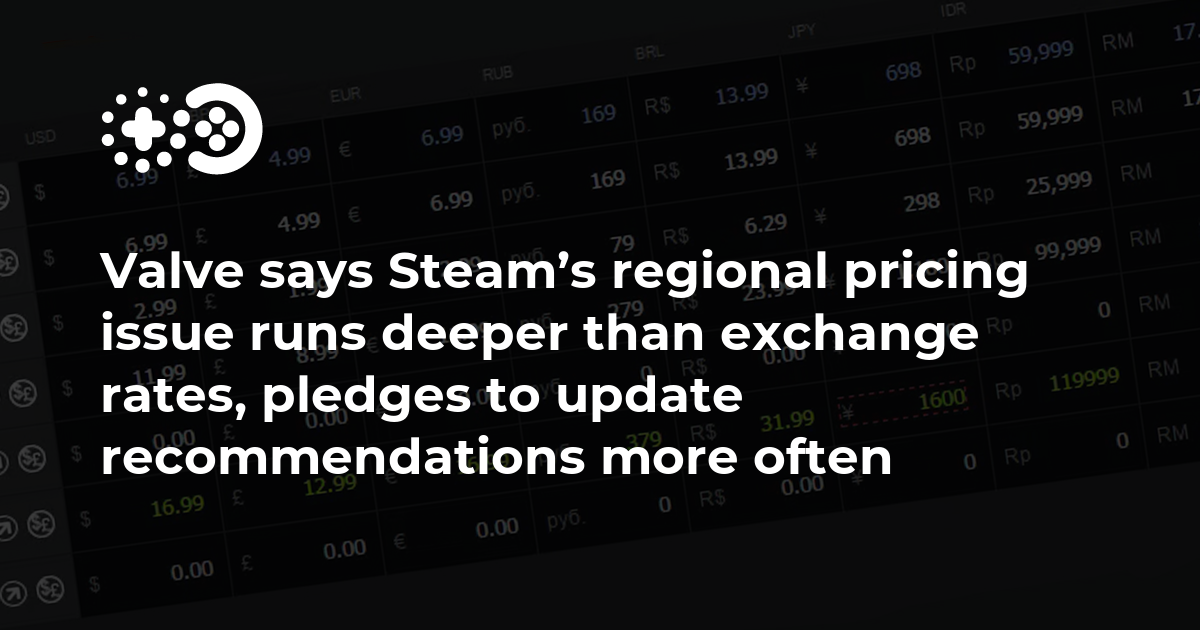 Steam prices are going up! Valve is updating recommended regional pricing
