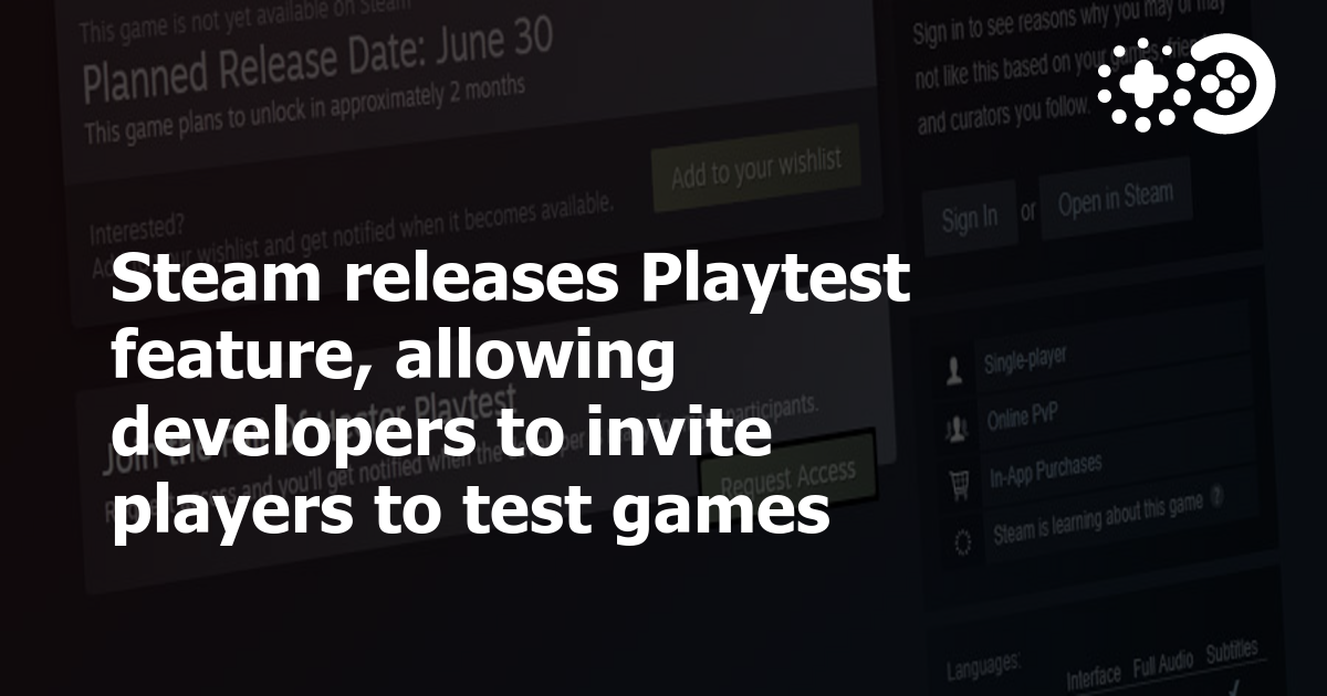 Valve anuncia Steam Playtest para facilitar acesso aos games em fase de  teste