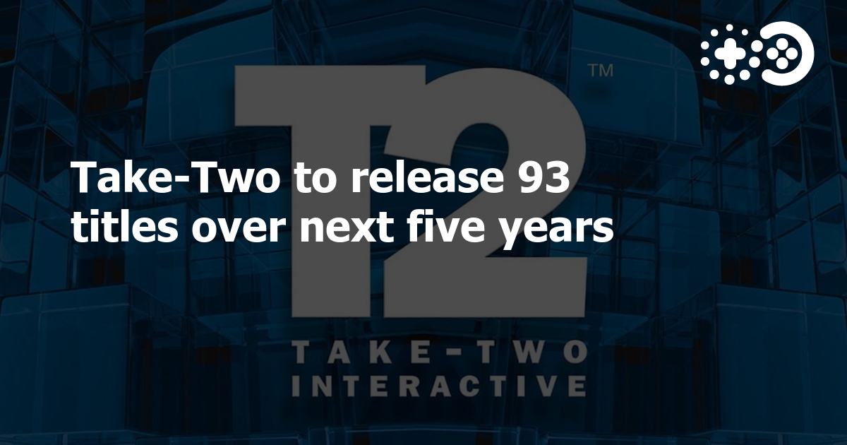 Take-Two to release 93 titles over next five years | Game World Observer