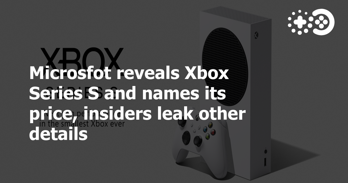 Microsoft confirms $299 Xbox Series S as leaks reveal Series X price, too