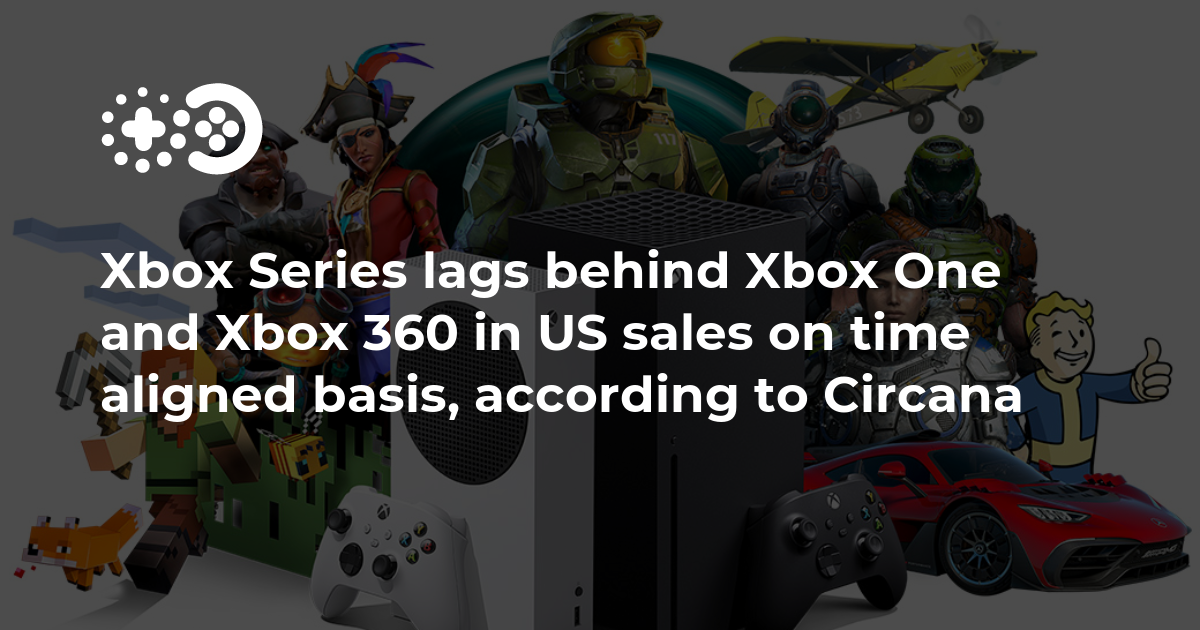 Xbox Series lags behind Xbox One and Xbox 360 in US sales on time ...